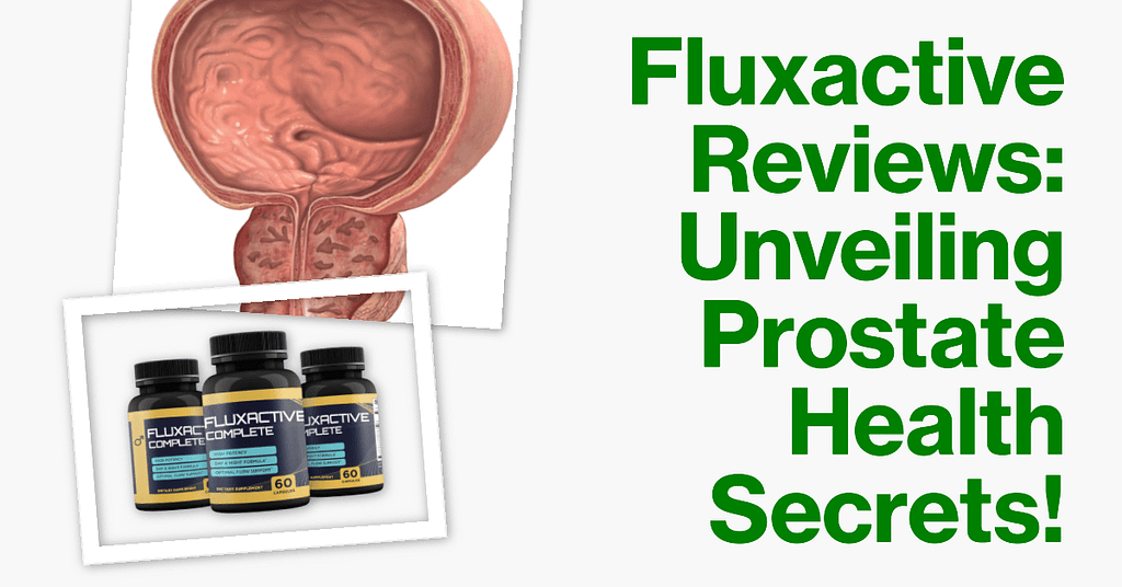 Fluxactive Complete Supplement Reviews